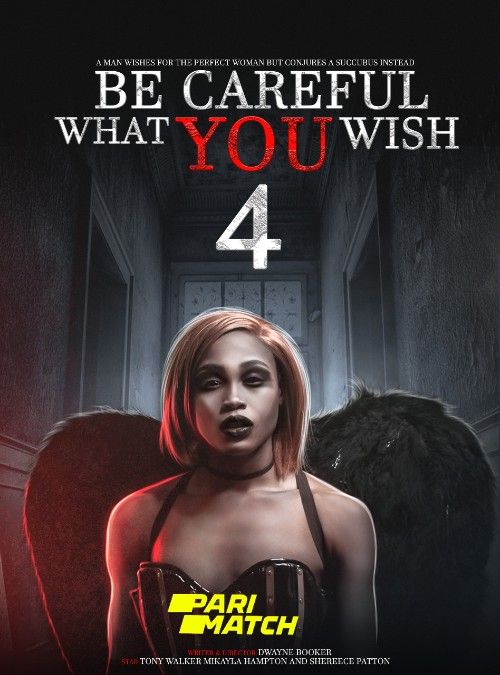 Be Careful What You Wish 4 (2022) Hindi [Voice Over] Dubbed WEBRip download full movie